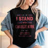 I Stand With Charlie Kirk, Faith & Freedom Dark Shirt LM32 65483