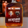 Custom Dog Cat Photo No Returns Or Refunds Funny Whiskey Bottle Gift For Dog Cat Lovers CH07 896004