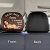 Custom Funny Photo Couple Drive Safe I Freaking Love You - Personalized Car Headrest Covers CH07 910090