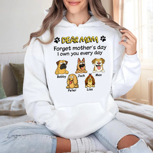 Personalized Forget Mother's Day We Own You Bright Shirt For Dog Lovers LM32 893385