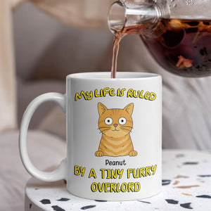 My Life Is Ruled By Cats For Cat Lover Mug TH10 892727