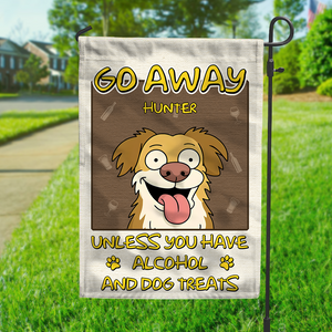 Welcome To My House, My Human Just Lives Here Personalized Garden Flag HA75 892200