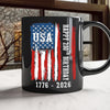 Happy 250th Birthday America Flag Black Mug LM32 895287