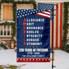 Personalized 250 Years of Freedom American Allegiance Merit Endurance US Garden Flag HO82 902120