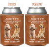 Custom Photo Life Would Be Boring Without Us Dog Cat Leather Can Cooler Holder HO82 894088