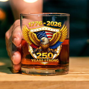 Unites State 250 Years Strong Whiskey Glass CH07 910300