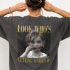 Custom Photo Look Who's Getting Married Backside Comfort Shirt - Personalized Bachelorette Gift CH07 180250