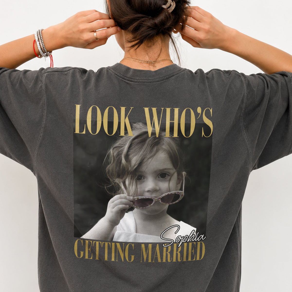 Custom Photo Look Who's Getting Married Backside Comfort Shirt - Personalized Bachelorette Gift CH07 180250