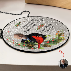 Custom Photo I Am Always With You Stained Glass Suncatcher LM32 897501