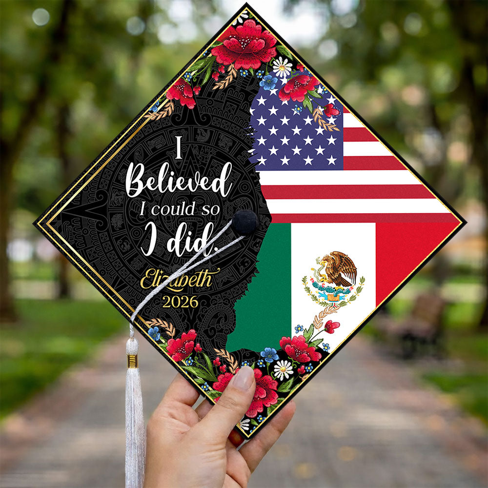 Custom Name Class Of 2026 I Believed I Could So I Did - National Graduation Cap Topper LM32 899265