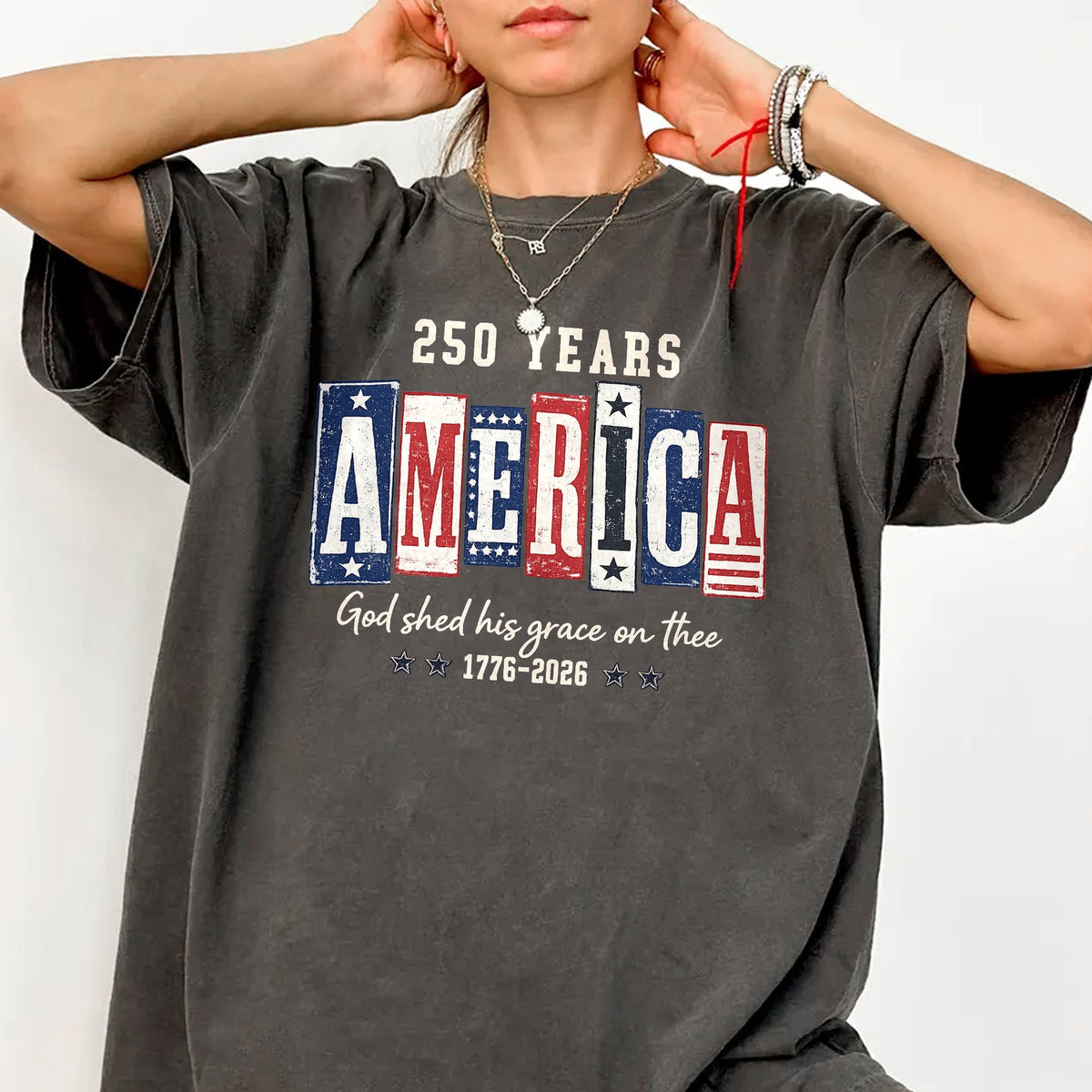 250 Years America God Shed His Grace On Thee Comfort Shirt TH10 170243