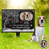 You Were My Favorite Hello And My Hardest Goodbye - Custom Pet Memorial Photo Garden Stake CH07 896344