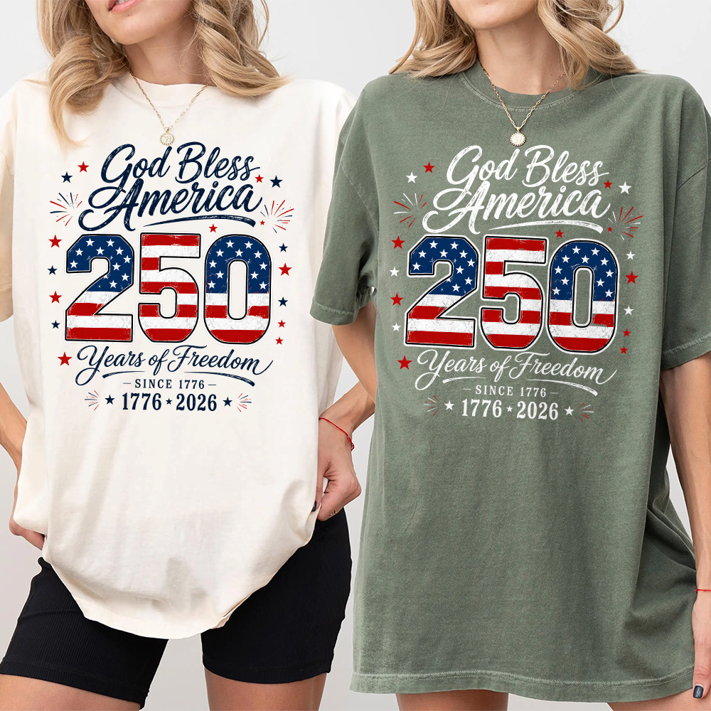 Personalized 250 Years of Freedom God Bless America 1776-2026 Comfort Shirt CH07 911884