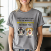 Happy Mother's Day, Best Dog Mom, We Woof You Bright Shirt Personalized Gift HO82 893694