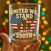 United We Stand 250th Anniversary USA Veteran Whiskey Glass HA75 897310