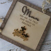 Personalized Name You Are The Piece That Holds Us Together 2-Layered Wooden Plaque Gift For Mother's Day HO82 901674