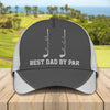 Personalized Best Dad By Par Golf Classic Cap LM32 893491