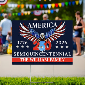 250 Years America Semiquincentennial Yard Sign CH07 896816