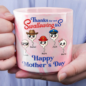 Personalized Thank For Not Swallowing Us Mom Marble Mug LM32 893287