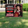 Custom Photo Congrats Class of 2026 Graduation Yard Sign CH07 910734