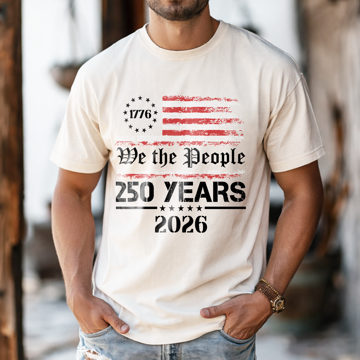 We The People 250 Years 1776-2026 Comfort Shirt TH10 169647