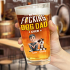 Personalized Best Dog Dad Ever Beer Glass - Gift for Father’s Day HO82 902510