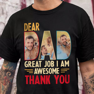 Custom Dog Cat Photo Dear Dad Great Job We're Awesome Thank You Shirt Gift For Father's Day, Birthday Gifts HO82 893996