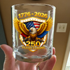 Unites State 250 Years Strong Whiskey Glass CH07 910300