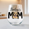 Custom Photo Dog Mom Personalized Wine Glass CH07 895522