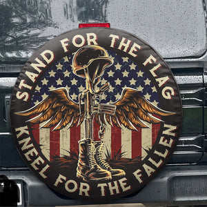 Stand For The Flag Kneel For The Fallen Patriotic With US Flag Tire Cover HO82 901026