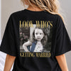 Custom Photo Look Who's Getting Married Backside Dark Shirt - Personalized Bachelorette Gift CH07 180248