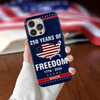 Custom Name 250 Years Of Freedom Phone Case HA75 920206