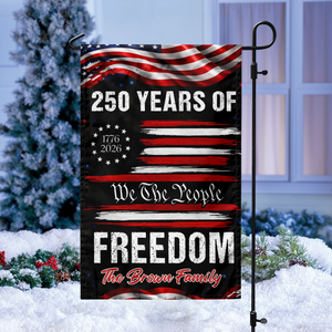 Personalized America 250 Years of Freedom 1776 2026 We The People Patriotic Garden Flag HO82 900910