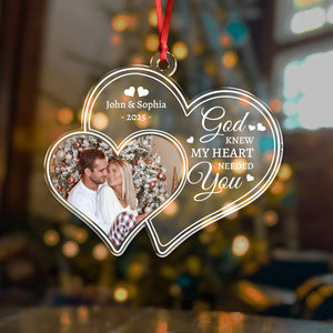 Custom Photo God Knew My Heart Needed You - Personalized Custom Shaped Acrylic Ornament For Couple LM32 895903