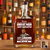 Custom Photo You Are A Great Dad Whiskey Bottle For Dad TH10 896733