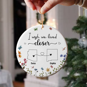 I Wish We Lived Closer Personalized State By State Ornament Gift For Long Distance Relationship CH07 896126