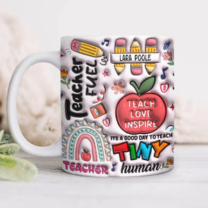 Custom Name Gift For Teacher 3D Inflated Effect Mug TH10 894213