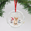 Custom Dog Cat Photo Life Would Be Boring Without Me Circle Glass Ornament CH07 896266