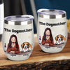 The Dogmother For Dog Lover Wine Tumbler TH10 892809