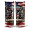 Custom Name We The People American 250 Eagle Flag Skinny Tumbler LM32 899055