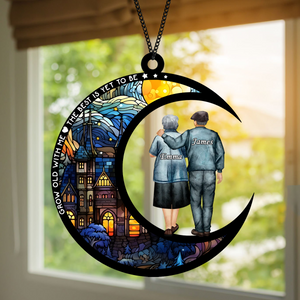 I Want To Grow Old With You – Personalized Suncatcher CH07 896490