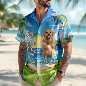 Life Is Better With Dog - Personalized Custom Hawaiian Shirt CH07 895680
