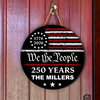 Personalized Family Name 250 Years We the People Door Sign HA75 920922