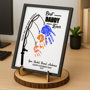 You Are The Reel Catch Daddy 2-Layered Wooden Plaque With Stand TH10 892989