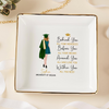 Personalized Behind You All Memories Jewelry Dish - Graduation Gift For Her HO82 901376