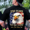 250 Years America Patriotic USA Flag 250th Anniversary 1776-2026 Back Shirt HA75 920930