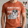 Custom Dog Cat Photo Dad, Mom Comfort Shirt HO82 902702