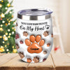 You Left Paw Prints On My Heart For Dog Lover Wine Tumbler TH10 894337