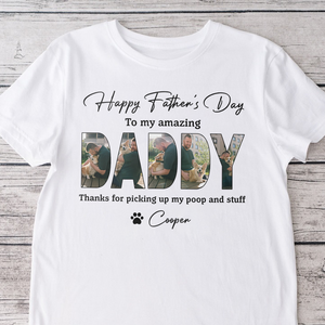 Custom Photo Happy Father's Day To My Amazing Dad Bright Shirt Dog Lovers Gift CH07 895882