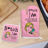 Custom Funny B*tch I Am Is The Secret Ingredient Oven Mitt - Baking Gift For Women LM32 899231